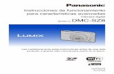 Modelo N. - Panasonic · •El paquete de la batería se cita como paquete de batería o batería en el texto. •La tarjeta de memoria SD, la tarjeta de memoria SDHC y la tarjeta