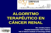 ALGORITMO TERAPÉUTICO EN CÁNCER RENAL · 2014-11-04 · Introducción El carcinoma renal metastásico (mRCC) es un tumor resistente a los tratamientos clásicos Tradicionalmente