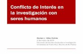 Conflicto de Interés en la investigación con seres humanoscea.uprrp.edu/wp-content/uploads/2019/05/conflicto-de-interes... · Códico de ética - APA •3.06 Conflicto de interés