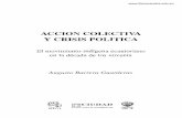 ACCION COLECTIVA Y CRISIS POLITICA · Del desarrollismo al neoliberalismo: transformaciones sociales y conformacion del estado ecuatoriano durante los sesenta y ochenta 81 1. El intento