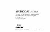 Políticas de apoyo a las pymes en América LatinaPolíticas de apoyo a las pymes en América Latina: entre avances innovadores y... 7 Capítulo VII Políticas e instituciones de apoyo