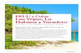 EEUU y Cuba: Las Vegas, La Habana y Varadero · Descubre el frenesí y grandiosidad de los casinos y ... fotografiadas y filmadas del mundo y concentra, nada más y nada menos, que
