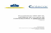 USO-301-OL Entrega de Lista de Contenedores a Embarcar€¦ · 2 de 28 SPRCOnLine Noviembre 2016 Versión 3.0 0. Objetivos Establecer el procedimiento a llevar a cabo por las Agencias