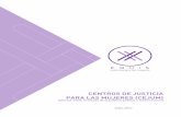 Informe sobre el estado de la política pública a nivel ...equis.org.mx/wp-content/uploads/2018/02/Informe-CEJUM.pdf · creación y fortalecimiento de los Centros de Justicia para