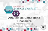 Análisis de Estabilidad Financiera · El inicio del estudio de la estabilidad financiera en Colombia parte de los efectos de la crisis financiera colombiana de los 90: 1. Reformas