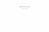 Matilda - escbenitonazar.esc.edu.ar/Pdf_2020/Matilda.pdfOliver Twist, de Charles Dickens. Jane Eyre, de Charlotte Brontë. Orgullo y prejuicio, de Jane Austin. Teresa, la de Urbervilles,