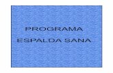 PROGRAMA ESPALDA SANAceipantoniogargallomoya.catedu.es/.../2018/02/PROGRAMA-ESPALD… · de “Espalda Sana”. Los alumnos recibirán información, sobre las lesiones y patologías