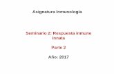 Seminario 2 2017 Inmunidad Innata 2...transcripción y Virus infectante Viral RNA Nucleus Traducción Las Proteínas antivirales El virus infectante replica y genera nuevos virus 1