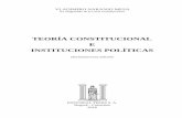 TEORÍA CONSTITUCIONALeditorialtemis.com/Temis/Contenidos/09-000-0129.pdf · 2018-03-21 · TEORÍA CONSTITUCIONAL E INSTITUCIONES POLÍTICAS VLADIMIRO NARANJO MESA Ex magistrado