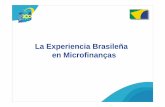 La Experiencia Brasileña en Microfinanças BCOUTODACUNHA.pdf1er banco creado en el País: 1808 En 1808, el Brasil pasó a sede de la Corona Portuguesa. El Banco do Brasil fue creado
