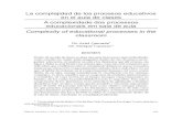 La complejidad de los procesos educativos en el …QUEZADA, A.; CAnESSA, E. La complejidad de los procesos educativos en el aula de clases Educar, Curitiba, n. 32, p. 103-119, 2008.