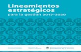 Lineamientos estratégicos - Argentina.gob.ar...Lineamientos estratégicos para la gestión 15 objetivos 17 Directrices 17 ciclo de vida 20 Líneas de acción 22 6 Lineamientos stratégicos