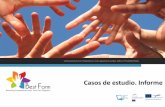Casos de estudio. Informe - SPI - Sociedade Portuguesa de ...web.spi.pt/bestform/docs/CaseStudiesReport_ES.pdf · 3 1. Introducción El presente informe de casos de estudio ha sido