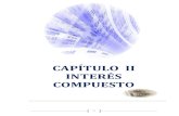 CAPÍTULO II INTERÉS COMPUESTO - Eumed.net · EJERCICIOS Desarrolle los siguientes casos (con ambos procedimientos) P: $100,000.00 i: 14% anual capitalizable mensualmente n: plazo