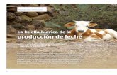 La huella hídrica de la producción de leche · zan biodigestores continuos del tipo laguna, donde se aprovechan los de- ... gris) para la producción de biogás (metano) que se