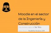 Construcción de la Ingeniería y Moodle en el sector · Idea, yo utilizaba Moodle en mi Universidad. Seguro que como yo, hay más empleados que conocen Moodle y así estamos más