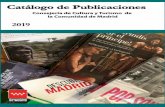 CATÁLOGO DE PUBLICACIONES - Comunidad de Madrid · OBSERVACIONES PARA EL USUARIO Catálogo de publicaciones 2019 5/466 Consejería de Cultura y Turismo de la Comunidad de Madrid.