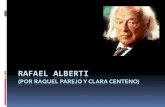 RAFAEL ALBERTI - WordPress.com · Trayectoria vital de Rafael Alberti(1902- 1999) Mudarse a Madrid. Muerte de su padre. Una enfermedad pulmonar. Crisis existencial.