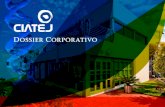 Dossier Corporativo - CIATEJ · con empresas de base tecnológica para contribuir al desarrollo sustentable del país. Valores Ética. Somos conscientes de que nuestra buena actuación