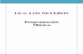 I.E.S. LOS NEVEROS Programación Músicaieslosneveros.es/images/Musica/PROGRAMACION-MUSICA.pdf · El fantasma de Mozart – GREGORI, Inés y GREGORI, Javier . Unos cuantos chicos