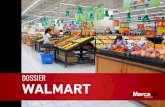 DOSSIER WALMART - Revista Merca2.0 · AUDIENCIAS MEXICANAS PARA LAS MARCAS DEL SECTOR RETAIL EN FACEBOOK * **Datos correspondientes al 23 de agosto 2016 Walmart México 399,298 Mixup