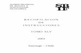 RECOPILACION DE INSTRUCCIONES TOMO XLV 2003 Santiago - … · BOLETAS DE GARANTIA. PRORROGA DE LA FECHA DE VENCIMIENTO. Con motivo de consultas que se han hecho a esta Superintendencia