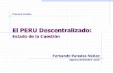 El PERU Descentralizado - congreso.gob.pe · disposición final de la presente ley, con prescindencia del vínculo laboral, contractual, estatutario, administrativo o civil del infractor