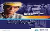 Ayudando a las Empresas a Proteger a sus Trabajadores del ... · Como la norma principal de consenso para la seguridad eléctrica en el area de trabajo, la NFPA-70E es el recurso
