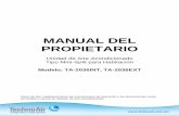 MANUAL DEL PROPIETARIOtechnoair.com.mx/manuales/ManualPropietario_TA-2036.pdf · humedad, la superficie de la unidad de aire acondicionado puede atraer condensación. Por favor ajuste