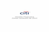 Gestión Financiera Primer semestre de 2013 - Citibank · Citibank N.A., Sucursal Venezuela. RIF J-00052662-1 El año 2013 ha estado marcado por una serie importante de eventos en
