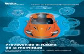 Proveyendo el futuro de la Movilidad - Deloitte United States · 2020-05-11 · dos. Y los servicios de movilidad compartida, así como los vehículos autónomos Nivel 4, tienen el