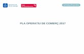 PLA OPERATIU DE COMERÇ 2017 - El Prat de Llobregat · Campanya de Nadal -Banderoles als eixos Novembre/ Desembre -Ajuntament (APECO) -Associacions de comerciants - Consell Municipal