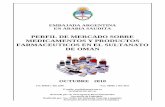 Perfil de mercado sobre medicamentos y productos … · 2011-08-07 · preparados solamente para hospitales, centros de salud y ambulancias para usos quirúrgicos. Libre de costo