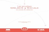 Las pruebas ENLACE y EXCALE - | fmrizo.netfmrizo.net/fmrizo_pdfs/libros/L 55 2015 Las pruebas... · EXCALE, se elaboró un manual como marco de referencia para el desarrollo de las