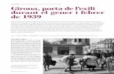  · «Passàrem per Girona amb els carrers encara més embussats de gent, cotxes i carros i, abans d'arribar a Figueres, veiérem al cel l'esquadrilla d'avions enemics, i aviat el