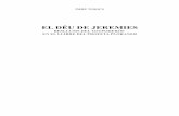 EL DÉU DE JEREMIES€¦ · El Déu de Jeremies Guia d'Estudi de la Bíblia (Lliçons de l'Escola Sabàtica) Edició per a Adults Octubre-desembre 2015 Edició (no autoritzada) Autor