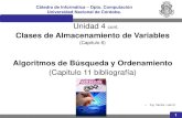 Clases de Almacenamiento de Variables · Cátedra de Informática – Dpto. Computación Universidad Nacional de Córdoba. Unidad 4 cont. Clases de Almacenamiento de Variables (Capitulo
