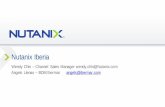 Nutanix Iberia Primera presentacion...Nutanix Iberia Wendy Chin – Channel Sales Manager wendy.chin@Nutanix.com Angels Llenas – BDM Ibermar angels@ibermar.com 2,600+ customers Over