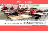 Secretaría de Educación Pública de Tlaxcala ......Programa Escuelas de Tiempo Completo 6 Marco normativo 9 Disposiciones Generales 14 Disposiciones Específicas 15 A. Características