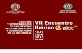 DESAFÍOS VII Encuentro Ibérico - EDICIC 2015edicic2015.org.es/ucmdocs/img/programa_EDICIC2015.pdf · A missão social da biblioteca pública na rede social Facebook: análise dos