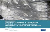 OCTUBRE DE 2017 Comerç d’armes i conflictes. …...Anàlisi de les exportacions europees a països en conflicte armat és un informe del Centre Delàs d’Estudis per la Pau i de