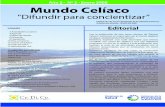 El Centro de Difusión de la Celiaquía - cedice.com.ar · 2014-12-20 · derivados. Por eso, una vez diagnosticada, el único trata-miento consiste en mantener una dieta estricta