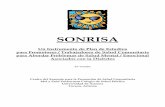 SONRISA - CHW Central · Resumen de declaración del grupo de enfoque Cita de participante del estudio Cita de la literatura Sugerencia para discusión en grupo ... (Ver 1.3. Cómo