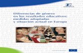 Diferencias de género en los resultados educativos ...intercambia.educalab.es/wp-content/uploads/2015/06/Diferencias-de... · Diferencias de género en los resultados educativos: