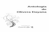 Antología de Olivera Dayana - Poemas del Alma · Antología de Olivera Dayana Dedicatoria Para aquellos que me piden que nunca deje de escribir, los que me inspiran día tras día