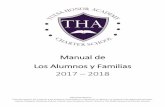 Manual de Los Alumnos y Familias 2017 2018...1 15 de abril de 2017 Estimados Alumnos y Familias de Tulsa Honor Academy, ¡Hola! Tenemos el honor de darle la bienvenida a la clase del