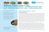 Boletín Informativo del OBSERVATORIO TURÍSTICO DE LA ... · César Martín Pescador Patronato Provincial de Turismo C/ Mayor, 31 Bajo 34001 Palencia Tel : 979 706523 Fax : 979 706525