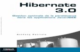 11644 Hibernate3.0 XP 27/05/05 10:42 Page 1 Hibernate 3.0 A. Patricio Hibernate 3myzyves4585.free.fr/Hibernate_3_0_ed1_v12.pdf · 2012-03-07 · Hibernate 3.0 Ce document est la propriété