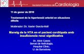 Maneig de la HTA en el pacient cardiòpata amb …...• La prevalencia de la ERC se calcula que es de alrededor de un 11% de la población general y es incluso mayor en pacientes