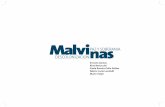 Malvinas - Revista El Derecho de Vivir en Paz · Islas Malvinas comenzaron a ser objeto del interés de Gran Bretaña y Francia, que aspiraban a contar con un establecimiento estratégicamente